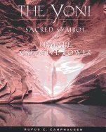 Yoni : Sacred Symbol of Female Creative Power