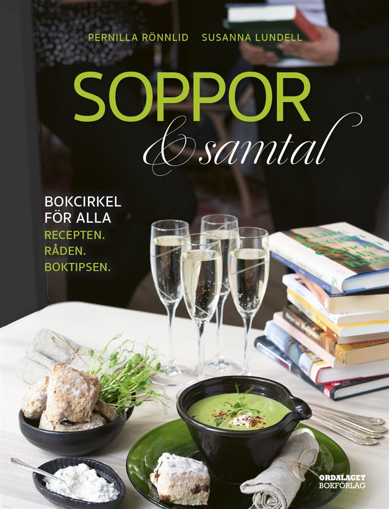 Soppor & samtal - bokcirkel för alla. Recepten, råden, boktipsen