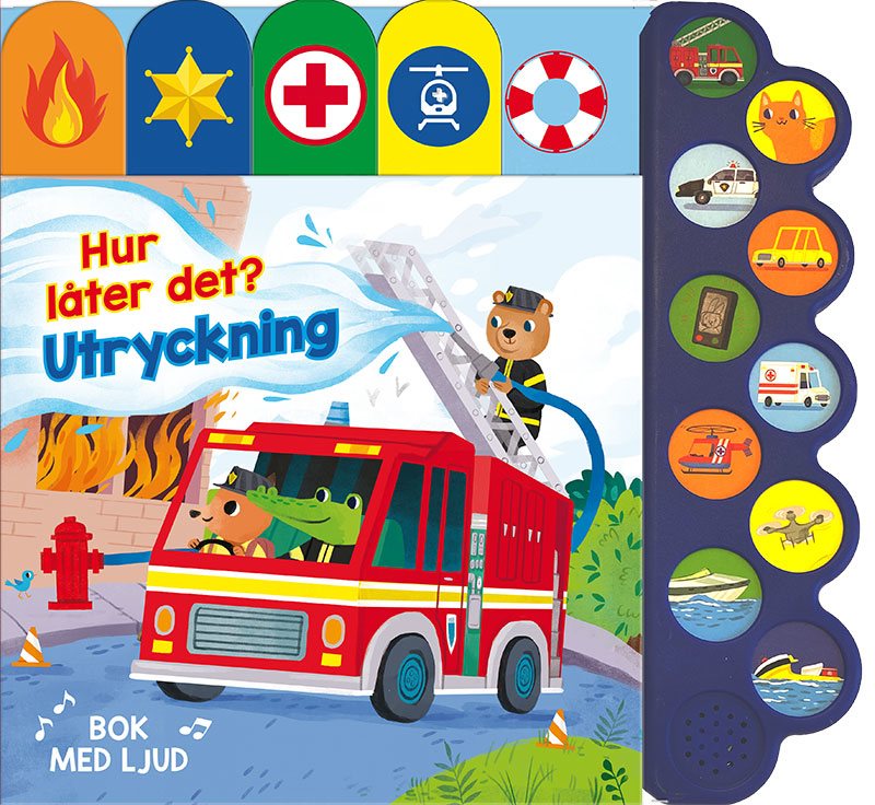 Hur låter det? Utryckning